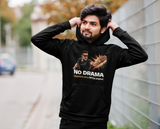 No Drama Hoodie — Bold Statement Graphic Pullover